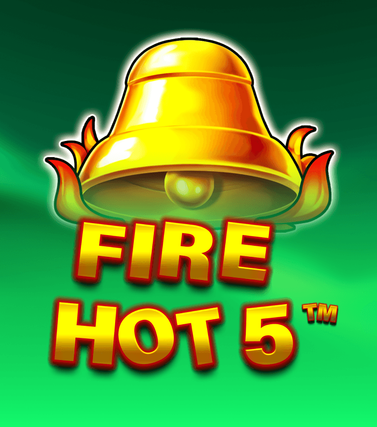 Fire Hot 5
