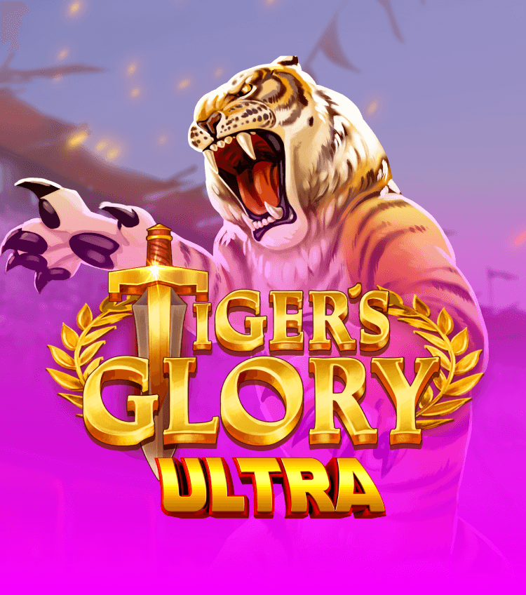 Tiger's Glory Ultra