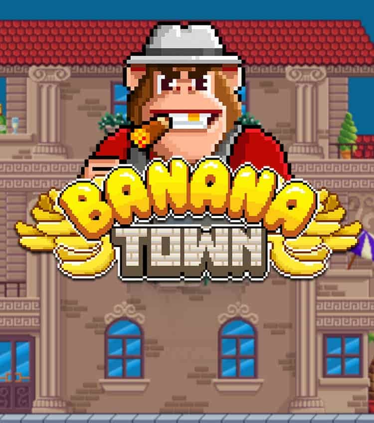 Banana Town