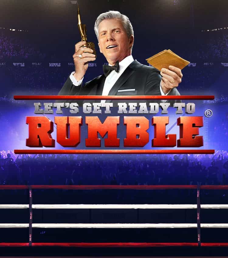 Let's Get Ready To Rumble